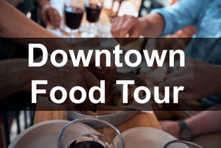 Downtown Food Tours
